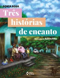 Icon image Três histórias de encanto