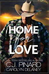 Icon image Home for Love: A Small Town Second Chance Romance