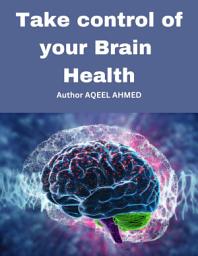 Icon image Take control of your Brain Health