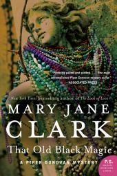 Icon image That Old Black Magic: A Piper Donovan Mystery