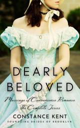 Icon image Dearly Beloved: Marriage of Convenience Romance The Complete Series