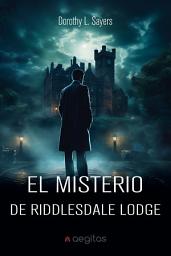 Icon image El misterio de Riddlesdale Lodge