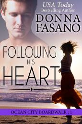 Icon image Following His Heart (Ocean City Boardwalk Series, Book 1)