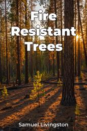 Icon image Fire Resistant Trees
