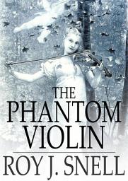 Icon image The Phantom Violin: A Mystery Story for Girls