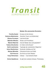 Icon image Transit 45. Europäische Revue: Maidan: Die unerwartete Revolution