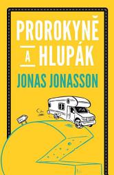 Icon image Prorokyně a hlupák