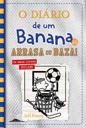 Icon image O Diário de um Banana 16: Arrasa ou Baza!