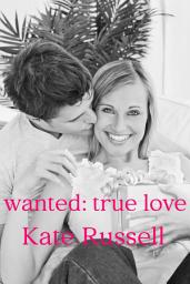 Icon image Wanted: True Love