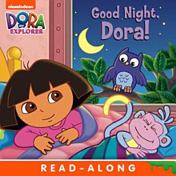 Icon image Good Night, Dora! (Dora the Explorer)