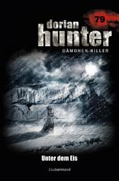 Icon image Dorian Hunter 79 – Unter dem Eis