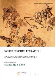 Icon image Koreanische Literatur: Ausgewählte Erzählungen Band 1