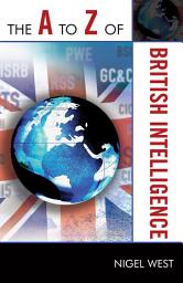 Icon image The A to Z of British Intelligence