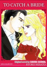 Icon image TO CATCH A BRIDE: Mills & Boon Comics