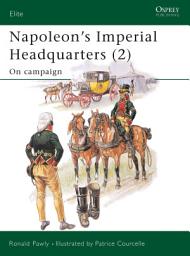 Icon image Napoleons Imperial Headquarters (2): On campaign