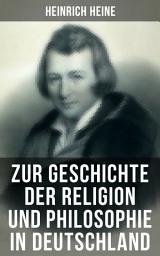 Icon image Zur Geschichte der Religion und Philosophie in Deutschland