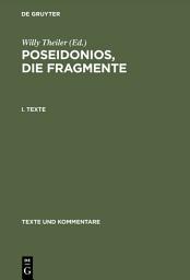 Icon image Poseidonios, die Fragmente: I. Texte. II. Erläuterungen