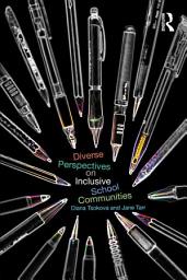Icon image Diverse Perspectives on Inclusive School Communities