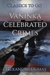 Icon image Vaninka Celebrated Crimes: Restored Classics to Go Edition