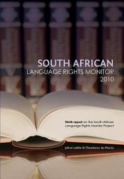 Icon image South African Language Rights Monitor 2010 / Suid-Afrikaanse Taalregtemonitor 2010