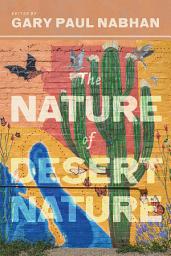Icon image The Nature of Desert Nature