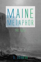 Icon image Maine Metaphor: The Gulf