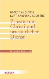 Icon image Priestertum Christi und priesterlicher Dienst