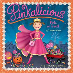 Icon image Pinkalicious: Pink or Treat!: A Halloween Book for Kids