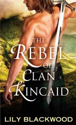 Icon image The Rebel of Clan Kincaid