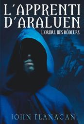 Icon image L'Apprenti d'Araluen 1 - L'Ordre des Rôdeurs