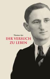 Icon image Ihr Versuch zu leben