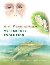 Icon image Great Transformations in Vertebrate Evolution
