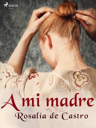 Icon image A mi madre