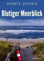 Icon image Blutiger Meerblick. Ostfrieslandkrimi