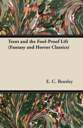 Icon image Trent and the Fool-Proof Lift