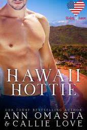 Icon image States of Love: Hawaii Hottie: A Spicy and Suspenseful Workplace Romance