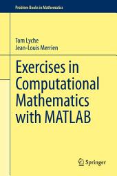 Icon image Exercises in Computational Mathematics with MATLAB
