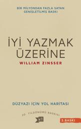 Icon image İyi Yazmak Üzerine: Düz Yazı İçin Yol Haritası
