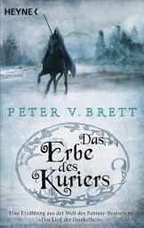 Icon image Das Erbe des Kuriers: Novelle