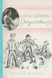 Icon image Lois Lenski: Storycatcher