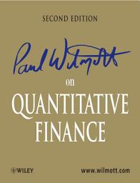 Icon image Paul Wilmott on Quantitative Finance: Edition 2