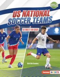Icon image US National Soccer Teams: Ultimate Fan Guide