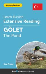 Icon image Turkish Extensive Reading: THE POND: Level 1