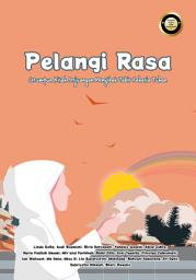 Icon image Pelangi Rasa: Serumpun Kisah Perjuangan Menyibak Tabir Rahasia Tuhan