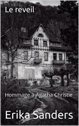 Icon image Le reveil: Hommage à Agatha Christie