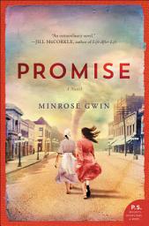 Icon image Promise: A Novel