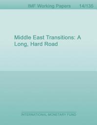 Icon image Middle East Transitions: A Long, Hard Road