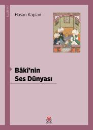 Icon image Bâkî’nin Ses Dünyası