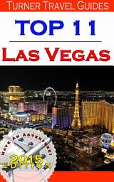 Icon image Top 11 Las Vegas: Insider tips and honest reviews on the top 11 things to do!