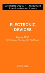 Icon image Electronic Devices Questions and Answers PDF: Competitive Exam Questions for Class 8-12 & Chapter 1-11 Practice Tests (Electronics Engineering Notes for Beginners)